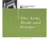 Paul Cornish Arms Trade & Europe N/A Book Paul Cornish Multicolor