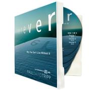 Paul David Tripp - Forever: Why You Can't Live Without It A Live Conference on CD