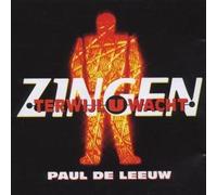 Paul de Leeuw - Zingen Terwijl U Wacht