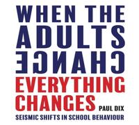 Paul Dix When the Adults Change, Everything Changes Paperback Book in White Paul Dix White