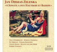 Paul Dombrecht - Zelenka: 6 Sonatas for two Oboes and Bassoon /Dombrecht · Ponseele · Ebbinge · Bond