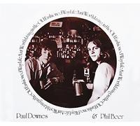 Paul Downes & Phil Beer - Life Ain't Worth Living In The Old Fashioned Way