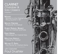 Paul Drushler - Clarinet Chamber & Solo Classics, Vol. 1