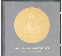 Paul Dunmall Brass Project - Maha Samadhi