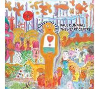 Paul Dunmall - The Heart Centre