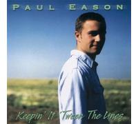 Paul Eason - Keepin It Tween the Lines