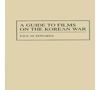 Paul Edwards A Guide to Films on the Korean War Hardcover Book Paul Edwards Multicolor