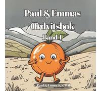 Paul & Emmas ordvitsbok: Band 1