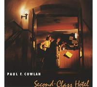 Paul F. Cowlan - Second-Class Hotel [Vinyl LP]