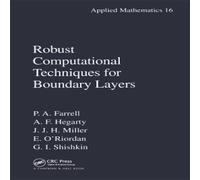 Paul Farrell Robust Computational Techniques for Boundary Layers Paperback Book Paul Farrell Multicolor