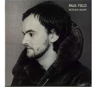 PAUL FIELD - restless heart LP