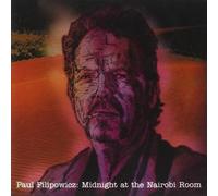 Paul Filipowicz - Midnight at The Nairobi Room