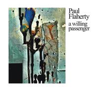 Paul Flaherty - a willing passenger