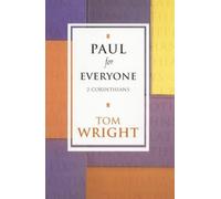 Paul for Everyone: 2 Corinthians (New Testament for Everyone)