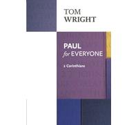 Paul for Everyone: 2 Corinthians: Reissue: Written by Tom Wright, 2014 Edition, (Reissue) Publisher: SPCK Publishing [Paperback]