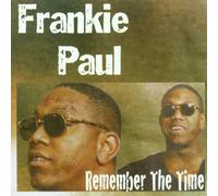 Paul, Frankie - Remember the Time