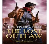 Paul Fraser Collard The Lost Outlaw (Jack Lark, Book 8) Paperback Paul Fraser Collard Multicolor