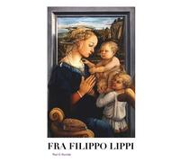 Paul G Konody Fra Filippo Lippi (Paperback) Paintets