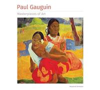 Paul Gauguin Masterpieces of Art