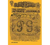 Paul Gauguin’s Intimate Journals