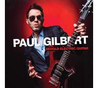 Paul Gilbert - Behold Electric Guitar [VINYL]