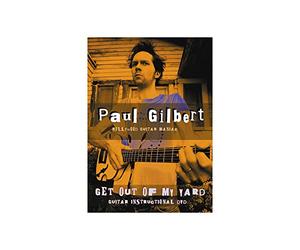 Paul Gilbert: Get Out Of My Yard [DVD] [NTSC]