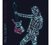 Paul Gilbert - I Can Destroy
