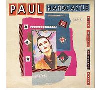 Paul Hardcastle - Eat Your Heart Out
