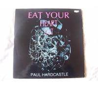 PAUL HARDCASTLE Eat Your Heart Out UK 12"