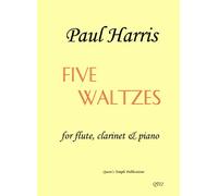 Paul Harris: 5 Walsen: Flute & Clarinet: Instrumental Album