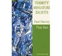 Paul Harris-Thirty Miniature Duets-Flute-Instrumental Work