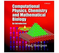 Paul Harrison Computational Methods in Physics, Chemistry & Mathematical Paul Harrison Multicolor