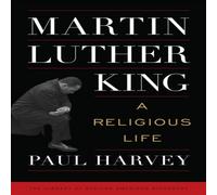 Paul Harvey Martin Luther King : A Religious Life Hardcover Book Paul Harvey Multicolor