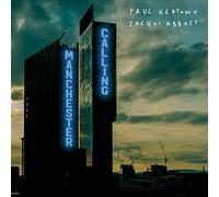 Paul Heaton Jacqui Abbott - Manchester Calling (Double Deluxe Edition)