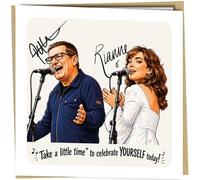 Paul Heaton & Rianne Downey Birthday Card | Take A Little Time To Celebrate Yourself Today | Reproduction Autograph Inspired Greeting Card | 150 x 150mm