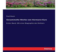 Paul Heyse Gesammelte Werke von Hermann Kurz:Erster Band. Mit einer Paul Heyse Multicolor