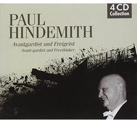 Paul Hindemith - Avant-Gardist And Freethinker