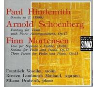Paul Hindemith: Sonata in E; Arnold Schoenberg: Fantasy for Violin with Piano Accompaniment; Finn Mortensen: Duo Per Soprano E Violino