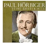 Paul Hörbiger - Seine Großen Hits