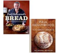 Paul Hollywood Bread Collection 2 Books Bundle (100 Great Breads: The Original Bestseller, Paul Hollywood's Bread)