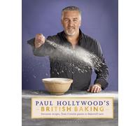 Paul Hollywood's British Baking by Paul Hollywood (Hardback Book)