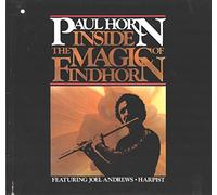 Paul Horn - Inside The Magic Of Findhorn