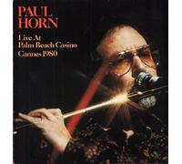 Paul Horn - Live At Palm Beach Casino - Cannes 1980 [Vinyl LP]
