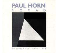 Paul Horn - Nomad - Selected Pieces 1976 - 1988