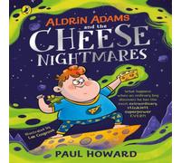 Paul Howard Aldrin Adams & the Cheese Nightmares Hardback Book Paul Howard Multicolor