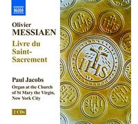 Paul Jacobs - Messiaen: Livre du Saint-Sacrement