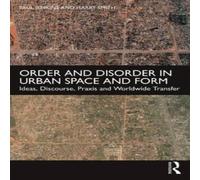 Paul Jenkins Order & Disorder in Urban Space & Form: Ideas, Discourse Paul Jenkins Multicolor