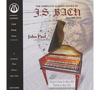 Paul, John - The Complete Clavier Suites Of J.S. Bach Volume Five