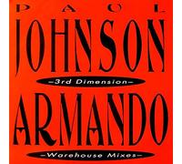 Paul Johnson - 3rd Dimension / Warehouse Mixes