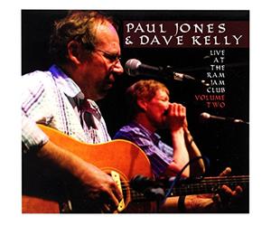 Paul Jones & Dave Kelly - Live At The Ram Jam Club - Volume 2